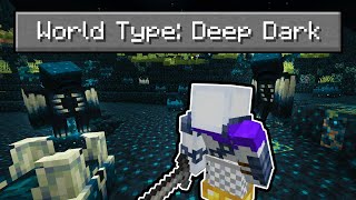 I Survived a DEEP DARK ONLY world in Minecraft...