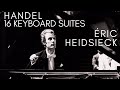 Handel - Complete Keyboard Suites / Presentation + New Mastering (Century’s record.: Eric Heidsieck)