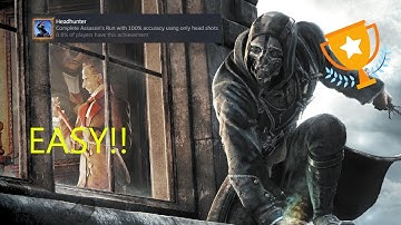 EASIEST way to get the HEADHUNTER achievement (Dunwall city trials) - Tutorial