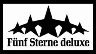 Fünf Sterne Deluxe - Champagneros