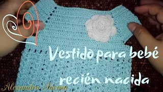 Vestido o blusa para bebé recien nacida tejida a crochet tutorial paso a paso by Alexandra Sacasa