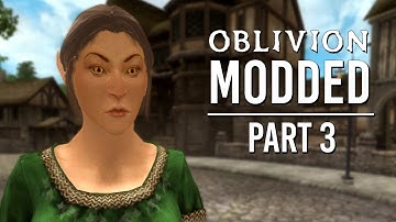 Oblivion Modded - Part 3 | Fingers of the Mountain