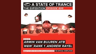 The Expedition (A State Of Trance 600 Anthem) (Andrew Rayel Intro Mix)