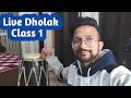 Youtube live dholak class 1 by anuj lodhi