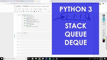 Stack Queue Python 3 | Deque Data Structure