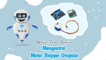 Belajar dasar arduino -  Unipolar Motor Stepper