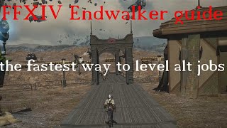 FFXIV Endwalker Best way to level your alt jobs