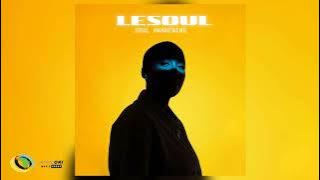 DJ LeSoul - Sebenza (Bonus Track) [Feat. Nkosazana Daughter and Azana] (Official Audio)