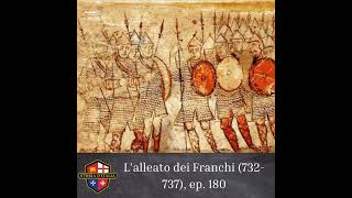 L'alleato dei Franchi (732-737), ep. 180