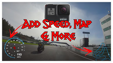 How to add GPS Speed, Map & more on GoPro Hero 7 Black (GoPro 5 black +)