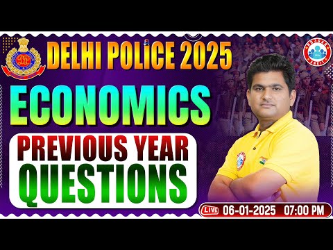 Delhi Police Vacancy 2025 | Delhi Police Economics PYQs | Delhi Police GS | Delhi Police Classes