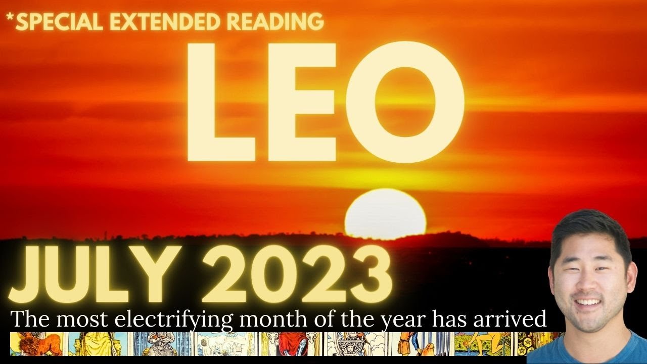 Leo July 2023 YOU RE GETTING YOUR BIRTHDAY WISH YOU DESERVE IT LEO leo-july-2023-you-re-getting-your-birthday-wish-you-deserve-it-leo