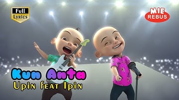 Lagu Kun Anta versi Upin Ipin