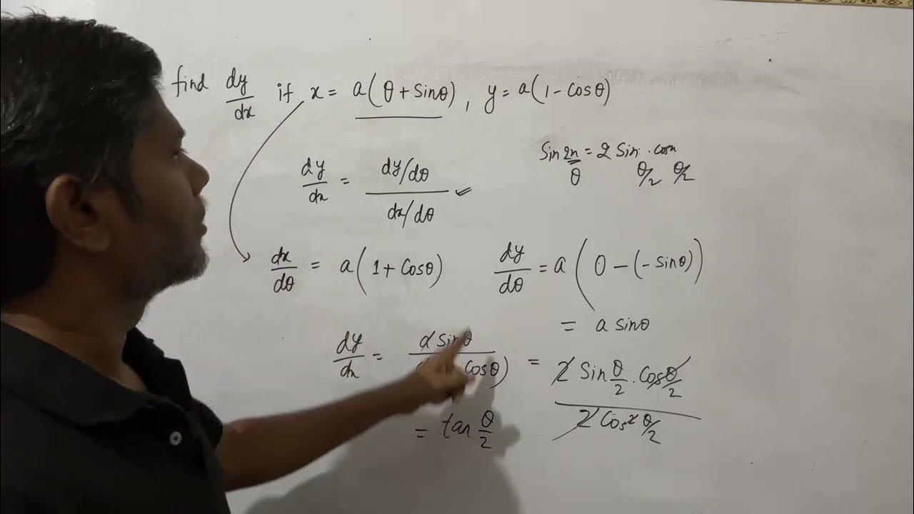 Find dy dx if x a theta sin theta y a 1 cos theta derivative of