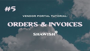 5. ORDERS & INVOICES | Explore Orders, Discounts & Trades