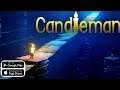 Candleman Mobile Gameplay (Android & IOS).