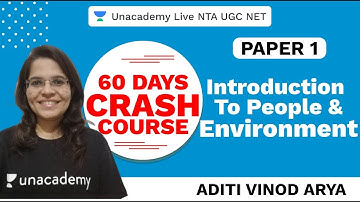 60 Days Paper I Crash Course | Introduction to people and environment | Unacademy Live NTA UGC NET