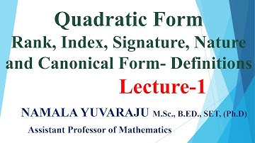 Quadratic Form II Definitions II Matrices II Yuvaraju Namala II AR new world
