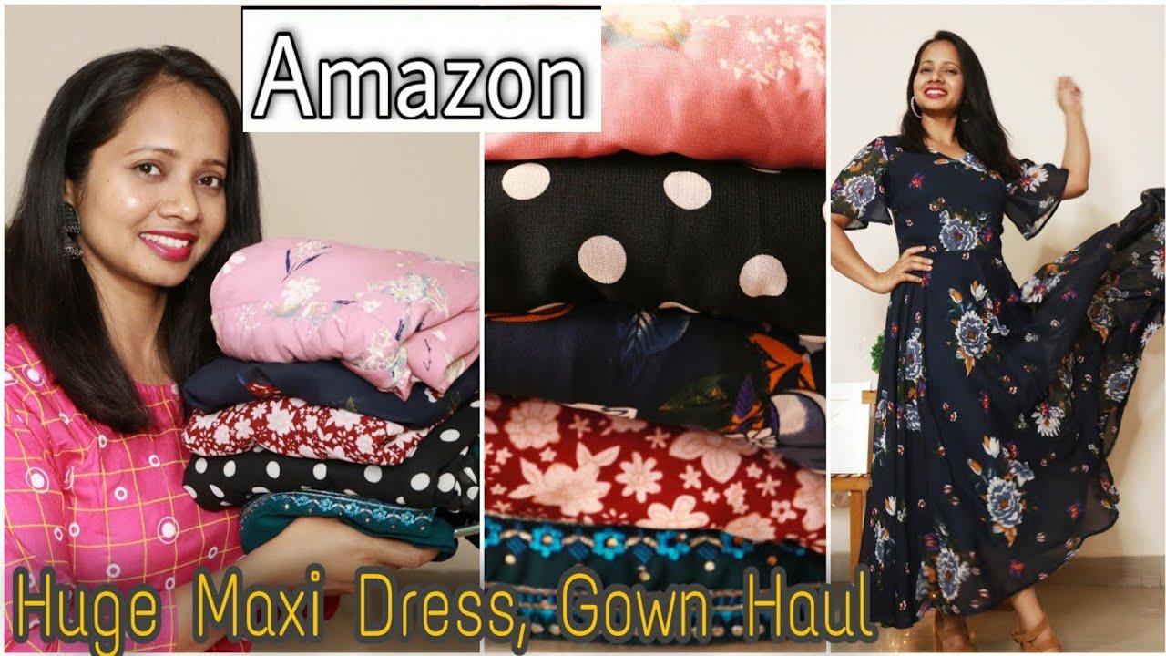 Amazon Partywear Maxi Dress, Gown Haul | Amazon Summer Maxi Dress haul & Review | Ranjana R