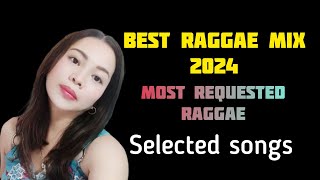 #100k BEST RAGGAE MUSIC 2024//MOST REQUESTED RAGGAE//SELECTED SONGS NON STOP #raggae #oldsong #viral