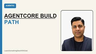 AgentCore build path