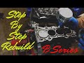 How to rebuild a Non vtec engine Part 1.  B20b non vtec rebuild Honda CRV