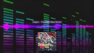 Snipers - Fire (Solid Base Remix) | Eurodance