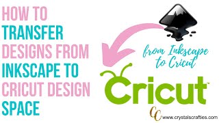 How to transfer designs from Inkscape into Cricut Design Space