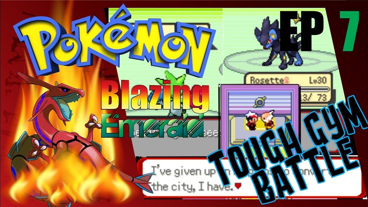 Pokemon Blazing Emerald Rom Hack Ep. 7 TOUGH GYM BATTLE!