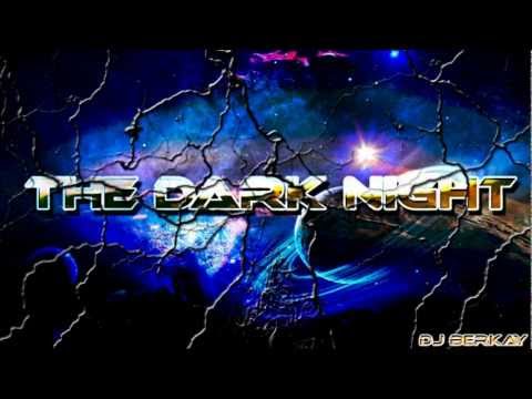 DJ Berkay The Dark Night Clup Mix