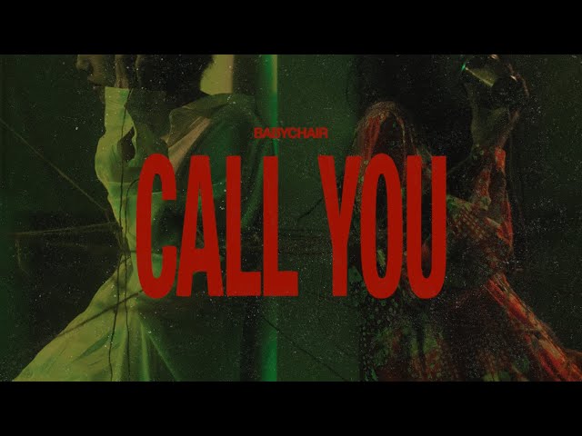 Call You - babychair (Official Music Video) class=