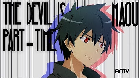 Sadao maou edit |•| the devil is a part-timer |•| before vs after edit |•| 🔥🔥🔥🔥