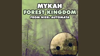 Forest Kingdom (From "NieR: Automata")