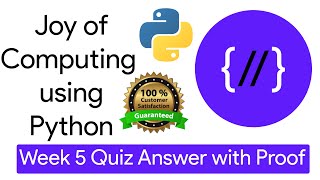 NPTEL The Joy of Computing using Python  week 5 quiz assignment answers with proof of each answer