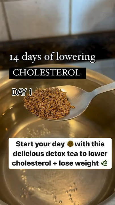 How to Lower Cholesterol: Detox Tea 🍵