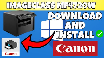 How To Download & Install Canon imageCLASS MF4720w Printer Driver in Windows 7,8,10,11