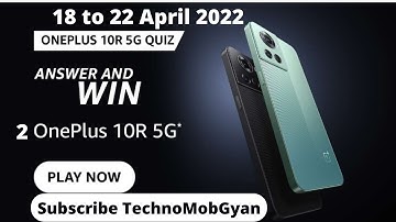 Amazon OnePlus 10R 5G Quiz | Win 2 Smartphone | 18 to 22 April 2022
