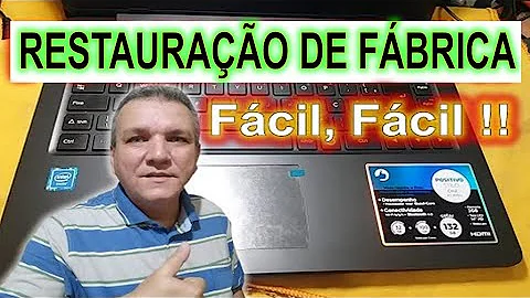 Como fazer restaurar de fábrica no notebook Positivo?