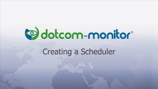 How To: Creating a Scheduler | Customize Website Monitoring, Alerting & Reporting Schedules