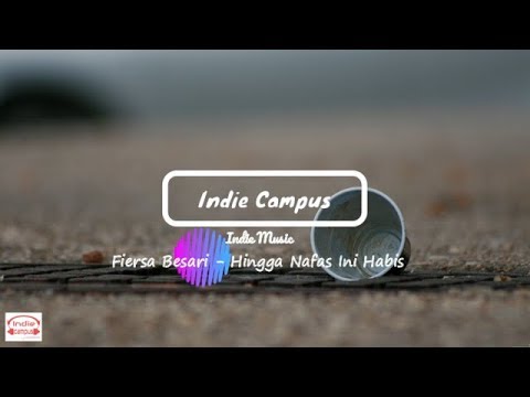 Fiersa Besari - Hingga Napas ini Habis (Lyric Video)