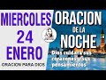 🌙 Oración de la Noche Miercoles 24 de Enero 2024 🌙