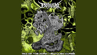 Botulism - Botulism Curse