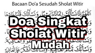 Teks Doa Sesudah Sholat Witir | Doa selesai sholat witir