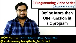 Define more than one user defined function in C language | C programming tutorials | Sanjay Gupta