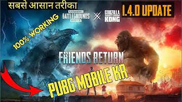 HOW TO UPDATE PUBG MOBILE KOREAN VERSION 1.4.0 !!DOWNLOAD & INSTALL PUBG MOBILE KR(GODZILLA VS KONG)