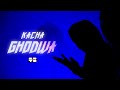 Kacha  ghodwa official music