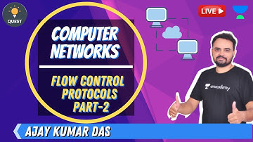 Flow Control Protocols (Part-2) | Computer Networks | Ajay Das