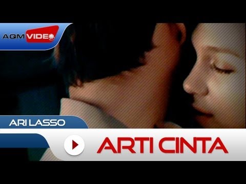 Ari Lasso - Arti Cinta | Official Video