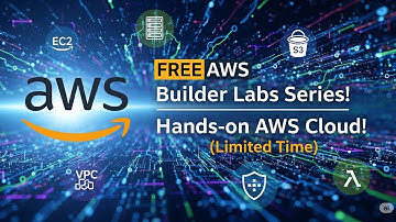 FREE AWS Hands-on Training! | Announcing the AWS Builder Labs Series