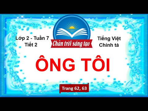 Video Tiếng Việt Lớp 2 Tuần 7 | BƯU THIẾP (Tiết 2) | Chân... - youtube